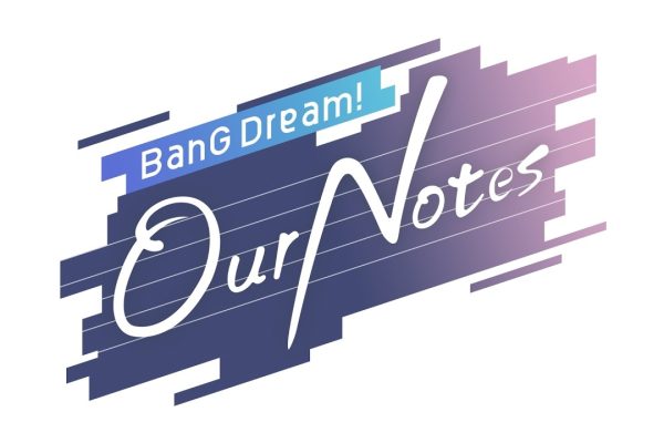 New Mobile Game "BanG Dream! Our Notes" Teaser Trailer