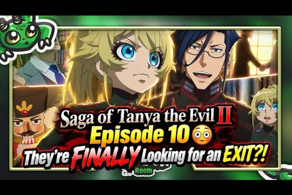 Saga of Tanya the Evil II Episode 10 😳 The Empire FINALLY Wants to END the War?!